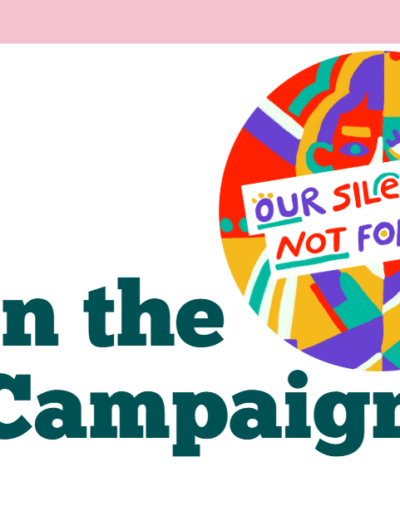 Campaign graphic with text “Join the Campaign” and a colorful circle showing “Our Silence is Not for Sale