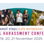 A promotional banner for the “Small Steps | Safe Workplaces Sexual Harassment Conference,” featuring photos of diverse participants smiling, chatting, walking, and applauding at past events. The Women’s Legal Service Tasmania logo appears in the top right. The text below reads: “Sexual Harassment Conference – 19, 20, 21 November 2025.”